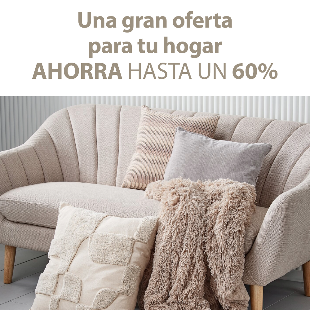 Una gran oferta para tu hogar